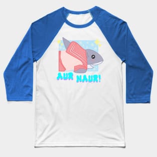 Naur! Baseball T-Shirt
